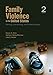 Family Violence in the United States: Defining, Understanding, and Combating Abuse