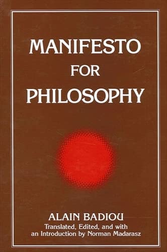 Manifesto for Philosophy: Followed by Two Essays: the (Re) Turn of Philosophy Itself and Definition of Philosophy (Suny Series, Intersections, Philosophy and Critical Theory)