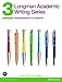 Longman Academic Writing Series 3: Paragraphs to Essays (4th Edition)