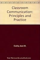 Classroom Communication Principles and Practice 0697115569 Book Cover