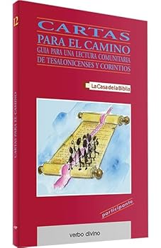 Paperback Cartas para el camino: Guía para una lectura comunitaria de Tesalonicenses y Corintios (Libro del participante) [Spanish] Book