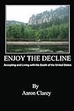 Enjoy the Decline