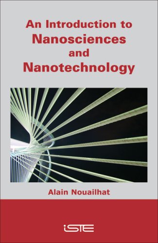 An Introduction to Nanosciences and Nanotechnology