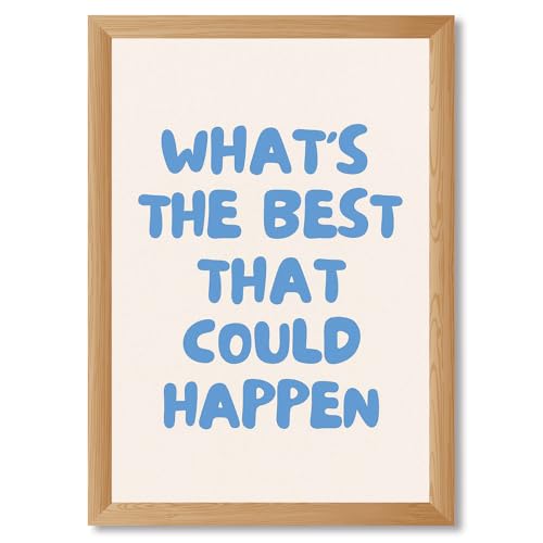 What's The Best That Could Happen Poster Canvas Print Art