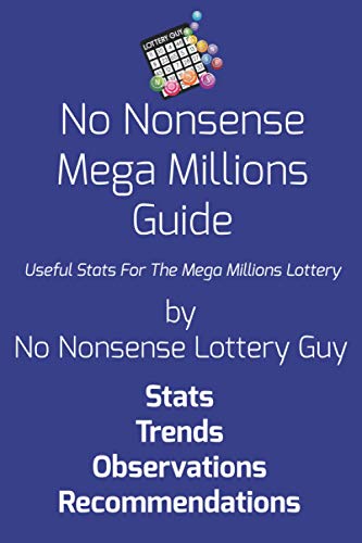 No Nonsense Mega Millions Guide: Useful Stats For The Mega