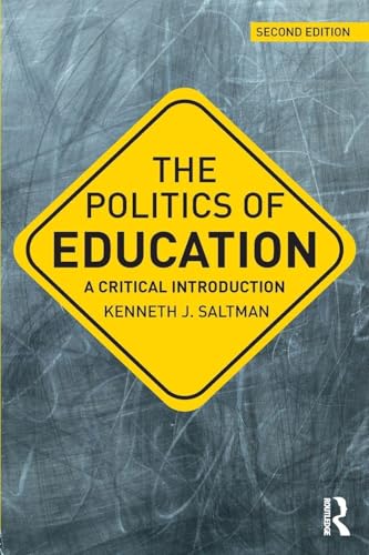 The Politics of Education (Critical Introductions in Education)