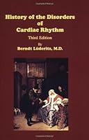 History of the Disorders of Cardiac Rhythm 087993705X Book Cover