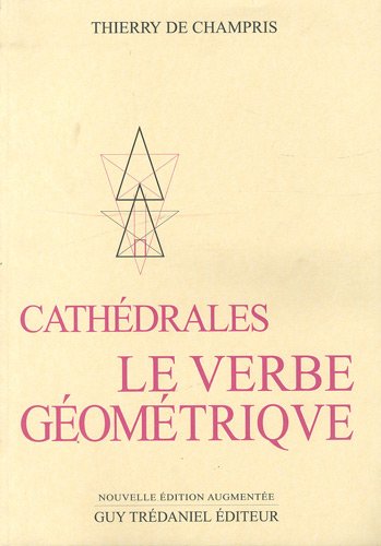 Télécharger Cathédrales : Le Verbe géométrique Livre eBook France