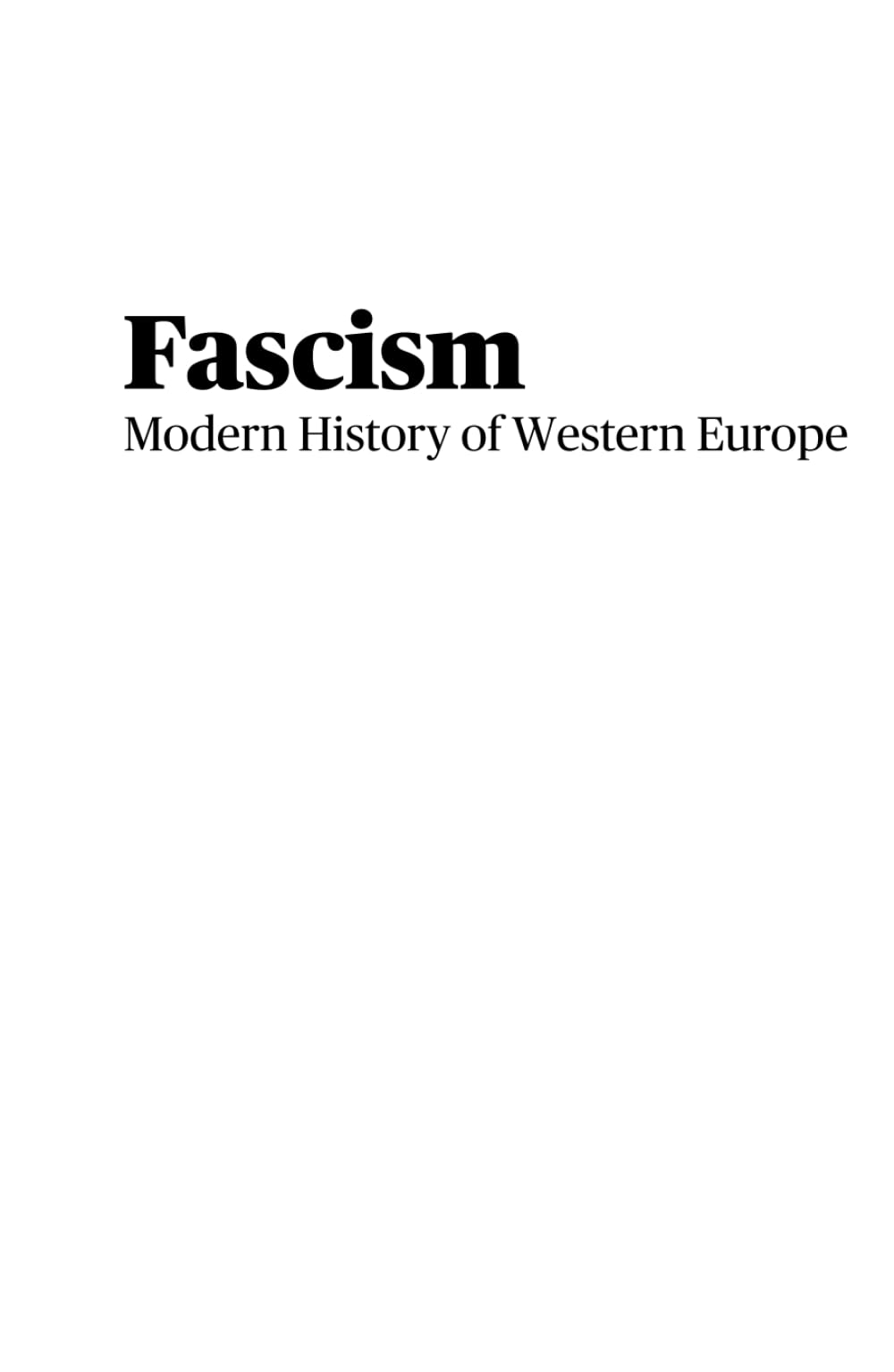 Fascism: Modern History of Western Europe