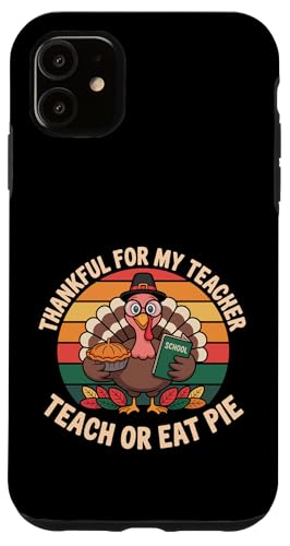 One Thankful For My Teacher g ʔ ʒ  Hׂ pC X}zP[X iPhone 11 p