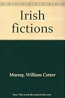 Irish fictions 0944266185 Book Cover