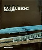 Daniel Libeskind: Countersign (Architectural Monographs No 16)