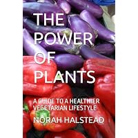 THE POWER OF PLANTS