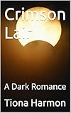  Crimson Lair : A Dark Romance (English Edition)