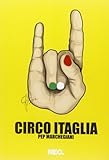  Circo Itaglia per marchegiani. Ediz. illustrata
