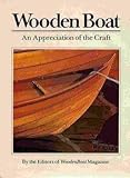 Wooden Boat: An Appreciation Of The Craft