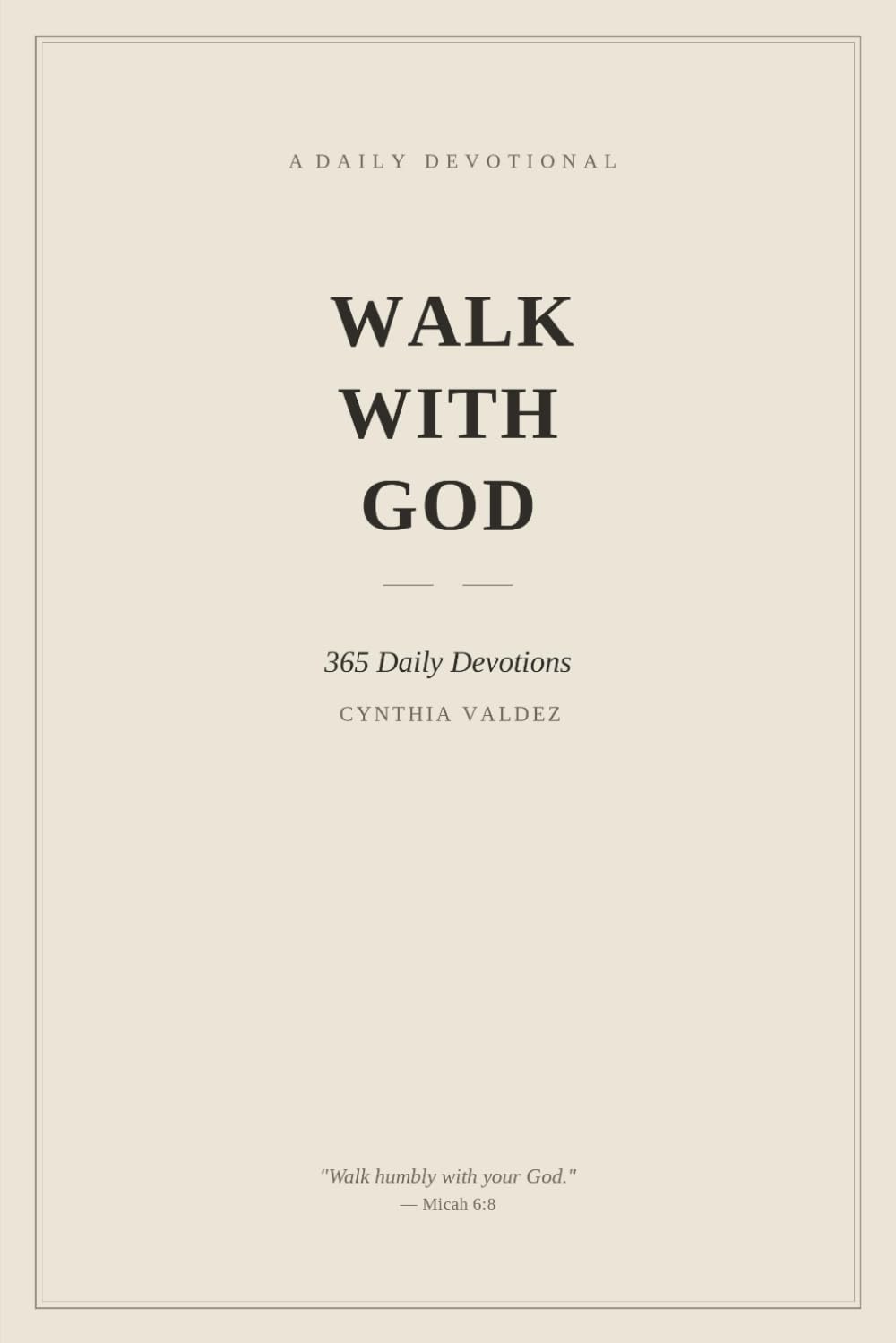 Walk with God: A 365-Day Devotional Journal with Daily Scipture, Reflection & Prayer for Women