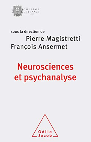 Neuroscience et psychanalyse: Une rencontre autour...