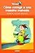 CÃ“MO CORREGIR A UNA MAESTRA MALVADA (Tucan Naranja) (Spanish Edition)