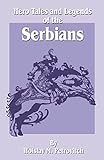 Hero Tales and Legends of the Serbians