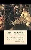 Concealment and Exposure: And Other Essays