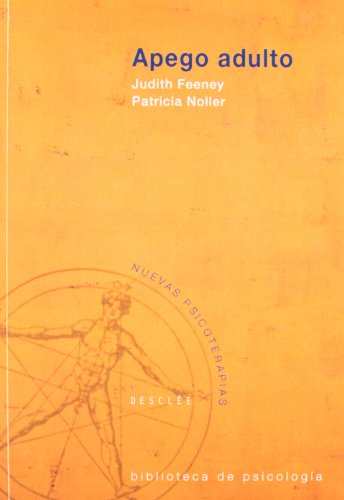 Apego adulto (Biblioteca de Psicología)