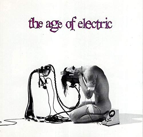 The Age Of Electric [Audio CD]