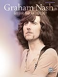 Graham Nash -- Guitar TAB Anthology