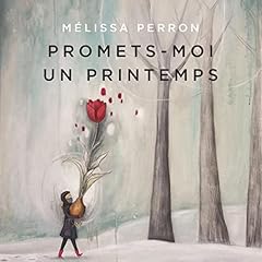 Page de couverture de Promets-moi un printemps