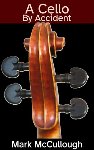 A Cello By Accident (English Edition)