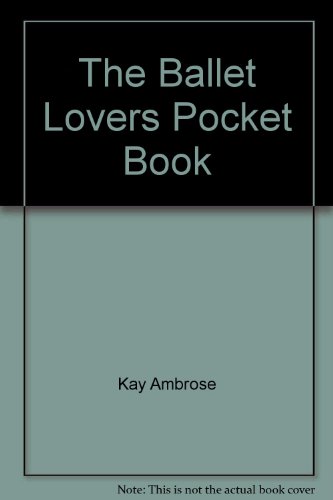 THE BALLET LOVERS POCKET-BOOK B000H5IHOE Book Cover