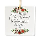 My First Christmas as a Neurological Surgeon Ornament 2025 - Ceramic Square - Gifts for New Neurosurgeon Brain Surgeon Employee, Graduation, Newly Graduated, Holiday Tree Decor