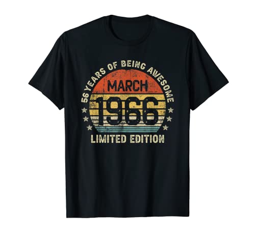 56 Años Cumpleaños Regalo Marzo 1966 Divertido Mujer Hombre Camiseta