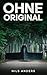 Ohne Original