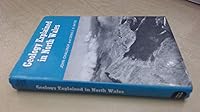 Geology Explained in North Wales 0715359428 Book Cover