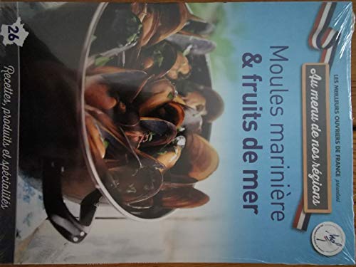 MOULES MARINIERE ET FRUITS DE MER