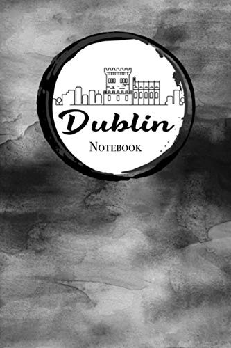 Dublin Lined Notebook: Blank Journal Diary