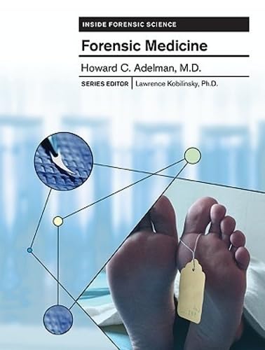 Forensic Medicine (Inside Forensic Science)