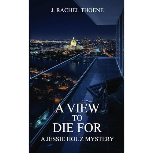 A View to Die For Audiolibro Por J. Rachel Thoene arte de portada