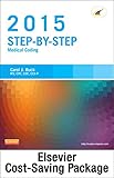 Step-by-Step Medical Coding 2015 Edition - Text, Workbook, 2015 ICD-9-CM for Hospitals, Volumes 1, 2, & 3 Professional Edition, 2015 HCPCS ... and AMA 2015 CPT Professional Edition Package