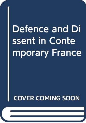 Buy Defence and Dissent in Contemporary France — BookShops.in