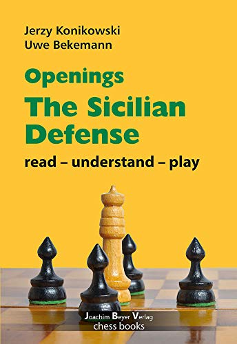 Openings - Sicilian Defense: read - unterstand - play