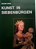 Kunst in Siebenbürgen - Walter Myss Konrad Klein 