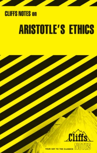 Aristotle's Ethics (Cliffs Notes)