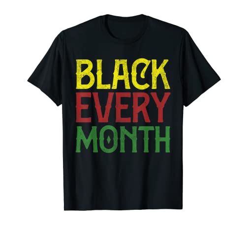I'm Black Every Month Vêtement pour femme, African Black History T-Shirt