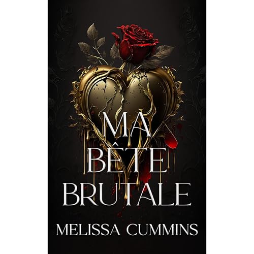 Ma Bête Brutale Audiolibro Por Melissa Cummins arte de portada