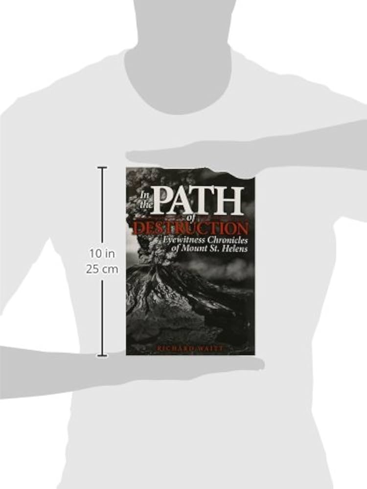 In the Path of Destruction: Eyewitness Chronicles of Mount