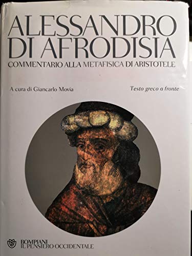 Commentario alla «Metafisica» di Aristotele. Testo...