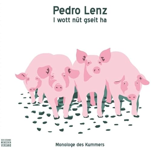 I wott n&uuml;t gseit ha. Monologe des Kummers. Audiolivro Por Pedro Lenz capa