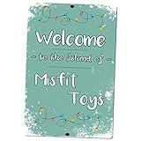 Welcome to the Island of Misfit Toys Sign Metal Print Sign Funny Christmas 2 sizes (8"x12")